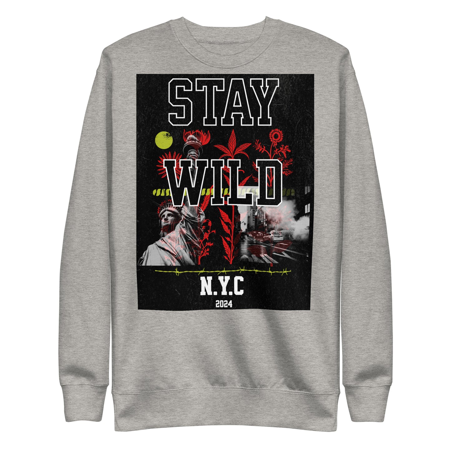 Arthur Gunn "Stay Wild N.Y.C 2024" Unisex Premium Sweatshirt