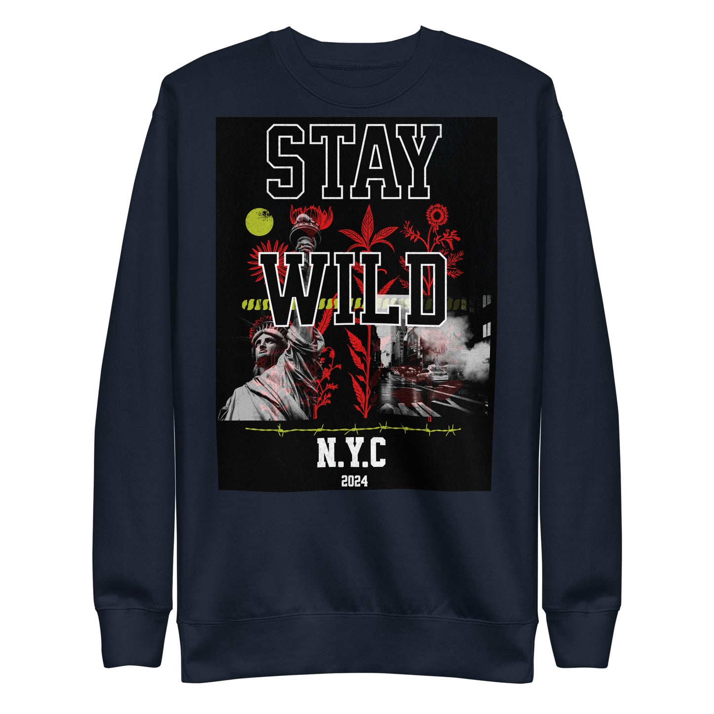 Arthur Gunn "Stay Wild N.Y.C 2024" Unisex Premium Sweatshirt